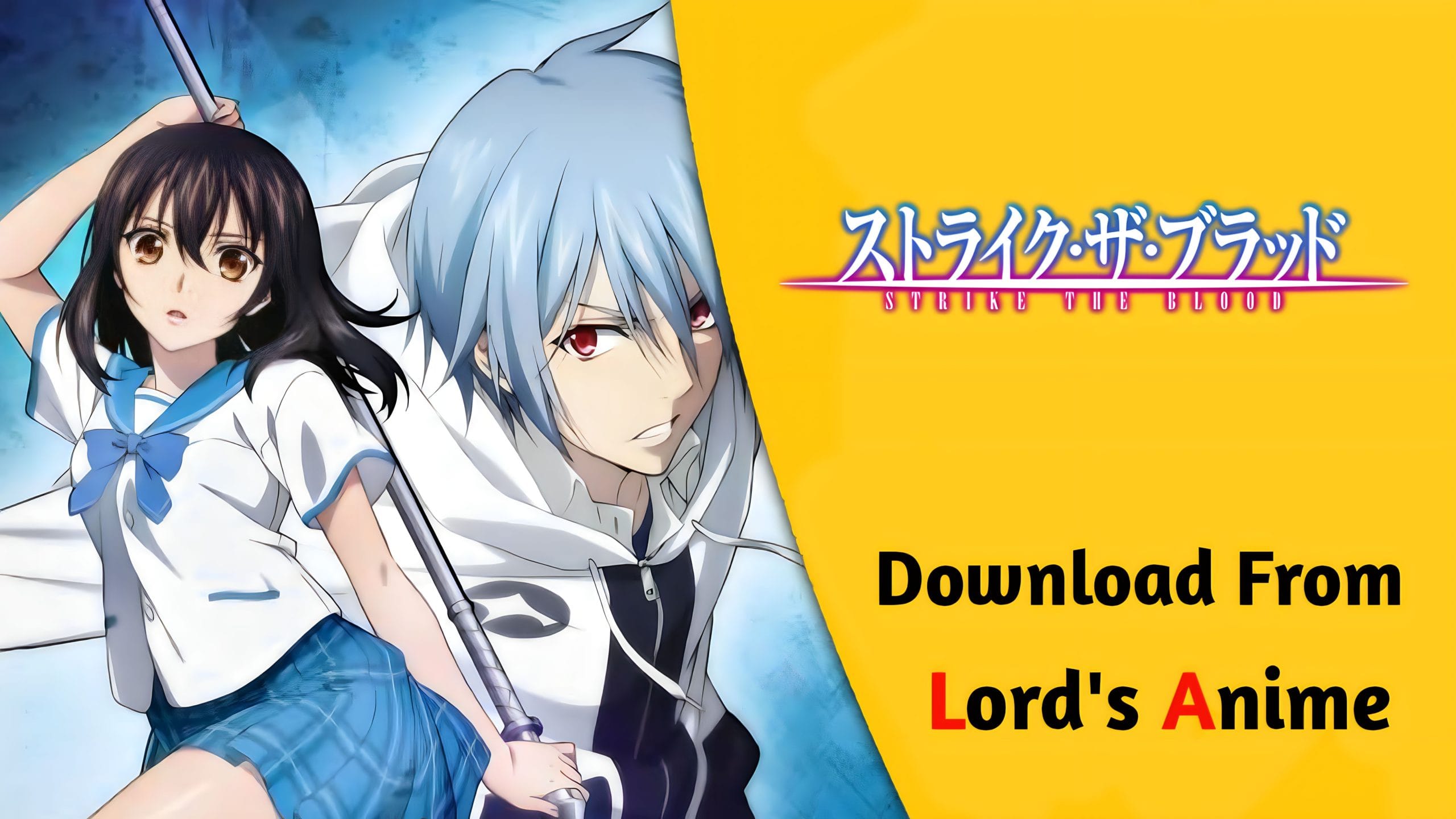 Strike The Blood Hindi Subbed Dubbed [ Completed ] - Hindi Subbed